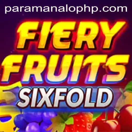 FieryFruitsSixFold: A Strategic Journey Through the Fruity Inferno - Para Manalo
